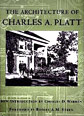 The Architecture of Charles A. Platt