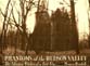 Phantoms of the Hudson Valley: The Glorious Estates of a Lost Era