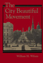 The City Beautiful Movement
