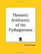 Theoretic Arithmetic of the Pythagoreans