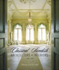 Classical Swedish Architecture & Interiors: 1650 - 1830