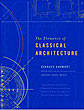 The Elements of Classical Architecture
