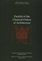 A Parallel of the Classical Orders of Architecture