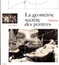 The Painter's Secret Geometry: A Study of Composition in Art