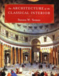 The Architecture of the Classical Interior